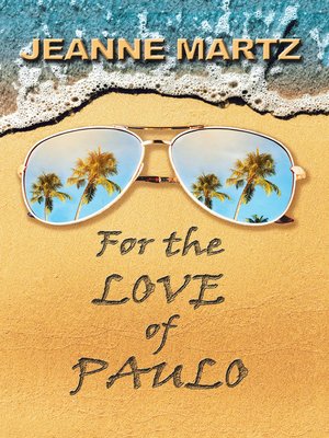 cover image of For the Love of Paulo